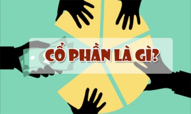 Cổ phần là gì?
