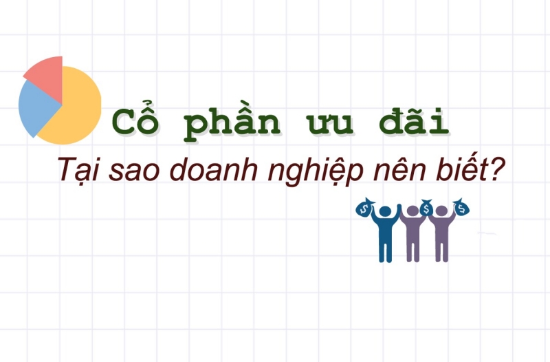 Cổ phần ưu đãi là gì?