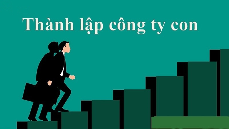 cong-ty-con-la-gi-phan-tich-moi-quan-he-giua-cong-ty-me-con1